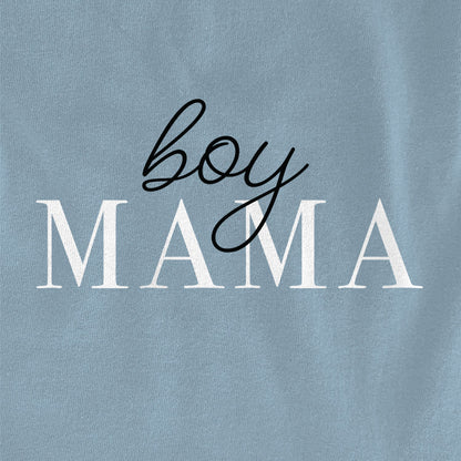 Boy Mama Funny Shirt & Sweatshirt – Ivy + Cloth