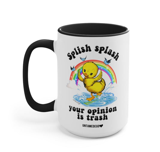 Funny "Splish Splash Your Opinion Is Trash Ducky" — Black and white rubber ducky quote mug with rainbow text design, ULTAMEDOG