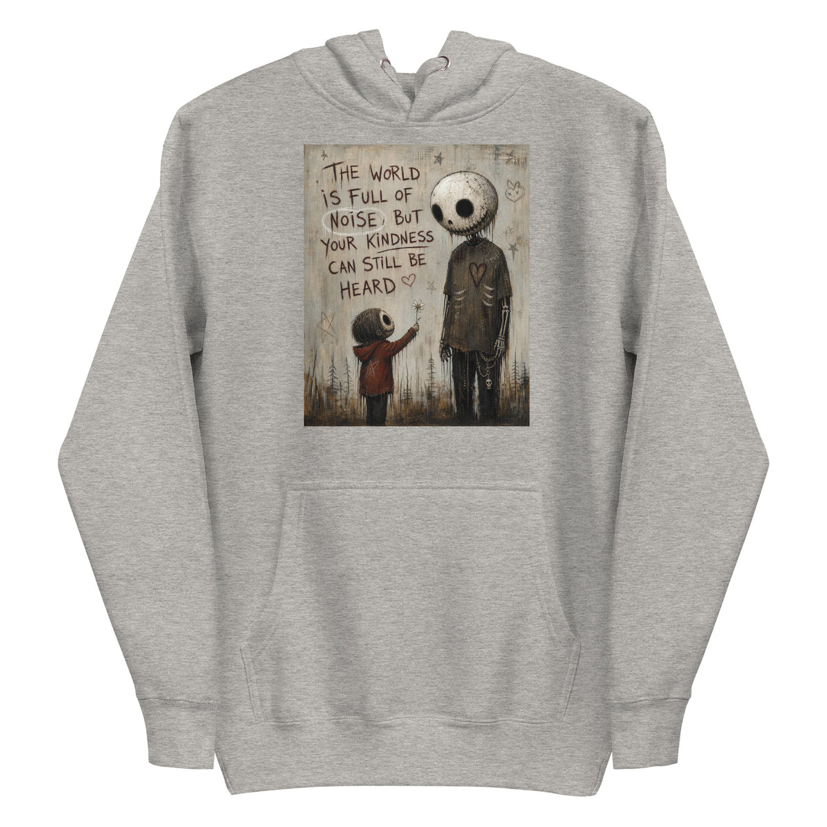 Carbon grey pullover hoodie with the 'Stay Kind' goth graphic: a tall skull-faced figure and a small child holding a flower, with the words "The world is full of noise, but your kindness can still be heard"