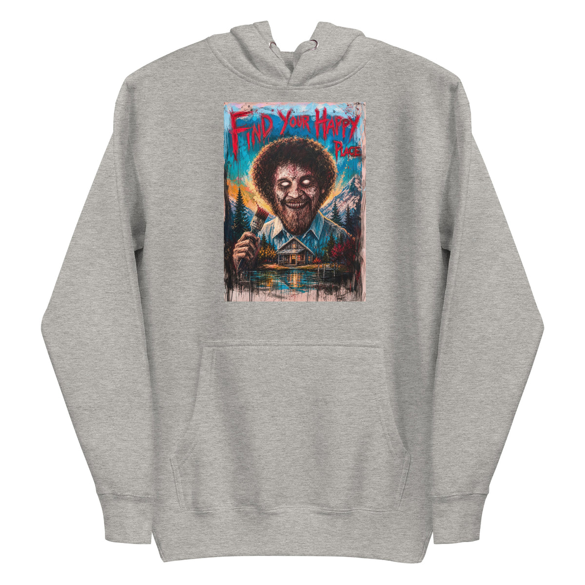 Carbon grey pullover hoodie with the 'Find Your Happy Place' goth graphic: a zombie painter with a curly afro holding a paintbrush in front of a lakeside cabin, with the words "Find your happy place"