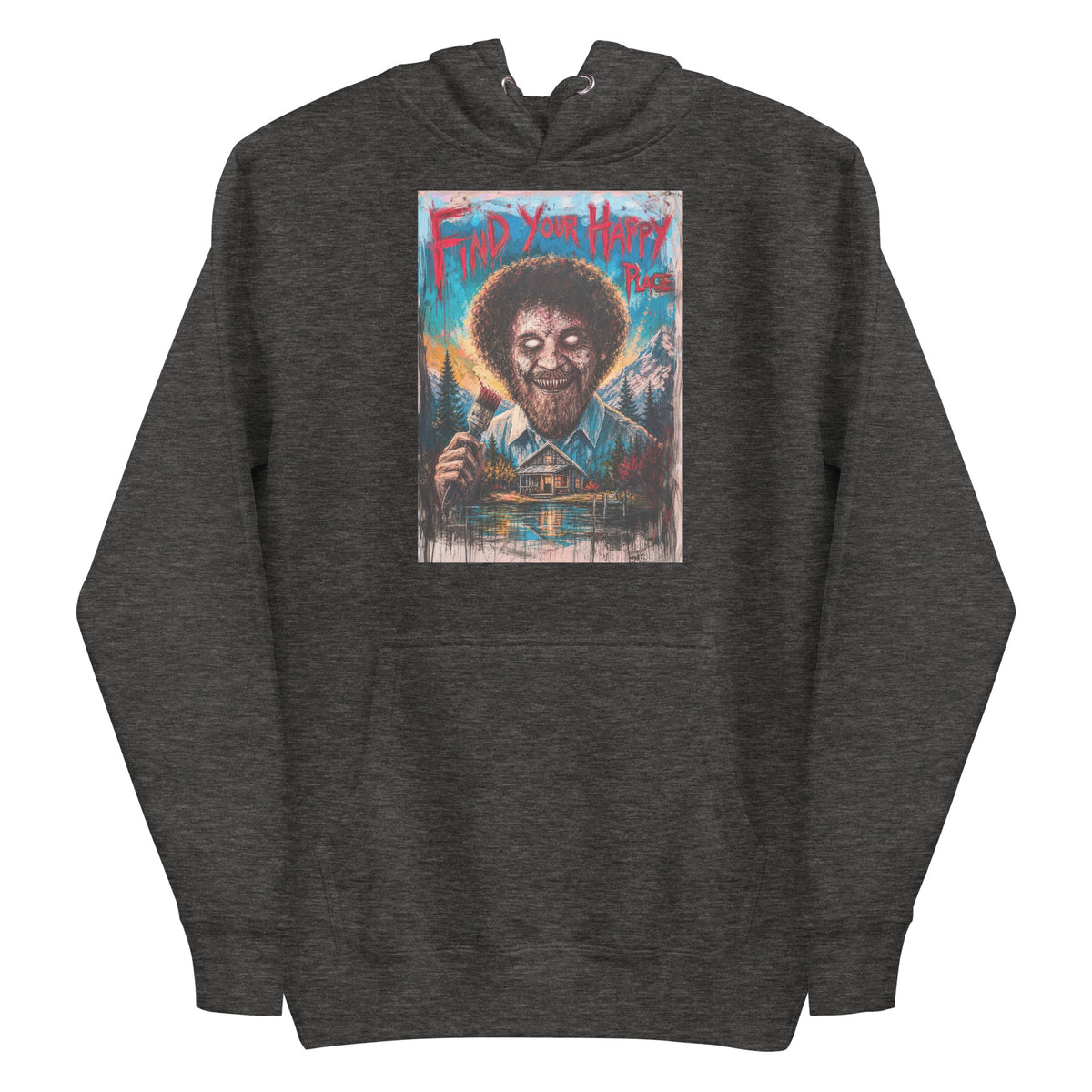 Charcoal heather pullover hoodie with the 'Find Your Happy Place' goth graphic: a zombie painter with a curly afro holding a paintbrush in front of a lakeside cabin, with the words "Find your happy place"