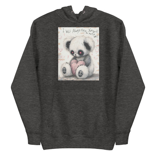 Charcoal heather pullover hoodie with the 'Always Got Your Back' goth graphic: a stitched panda-style teddy bear holding a pink heart, with the words "I will always have your back no matter what"