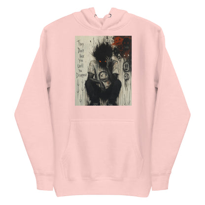 Light pink pullover hoodie with the 'To Late' goth graphic: a shadowy, wild-haired figure with glowing red eyes hunched over, with the words "They don't hear you until you disappear"