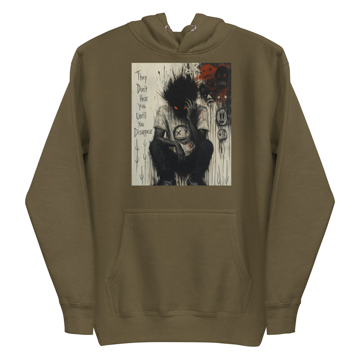 Military green pullover hoodie with the 'To Late' goth graphic: a shadowy, wild-haired figure with glowing red eyes hunched over, with the words "They don't hear you until you disappear"