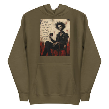 Military green pullover hoodie with the 'Truth and Lies' goth graphic: a wild-haired skeleton in a chair holding a mug, with the words "I think we all know the truth, we just decided to call it something else"