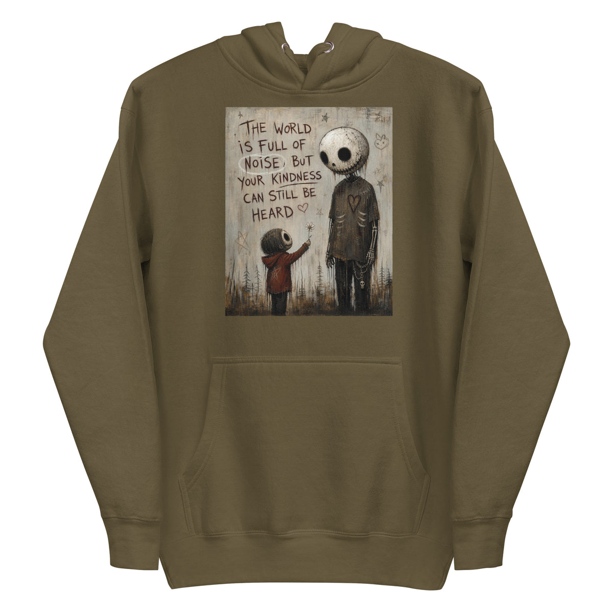 Military green pullover hoodie with the 'Stay Kind' goth graphic: a tall skull-faced figure and a small child holding a flower, with the words "The world is full of noise, but your kindness can still be heard"