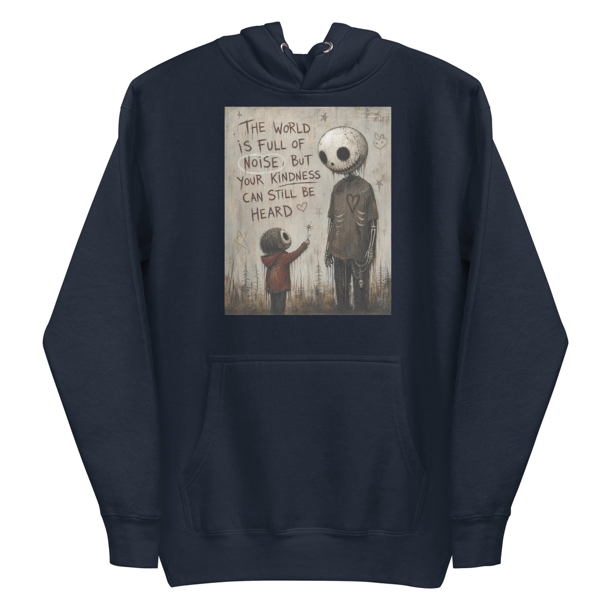 Navy pullover hoodie with the 'Stay Kind' goth graphic: a tall skull-faced figure and a small child holding a flower, with the words "The world is full of noise, but your kindness can still be heard"