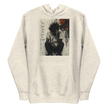 Oatmeal heather pullover hoodie with the 'To Late' goth graphic: a shadowy, wild-haired figure with glowing red eyes hunched over, with the words "They don't hear you until you disappear"