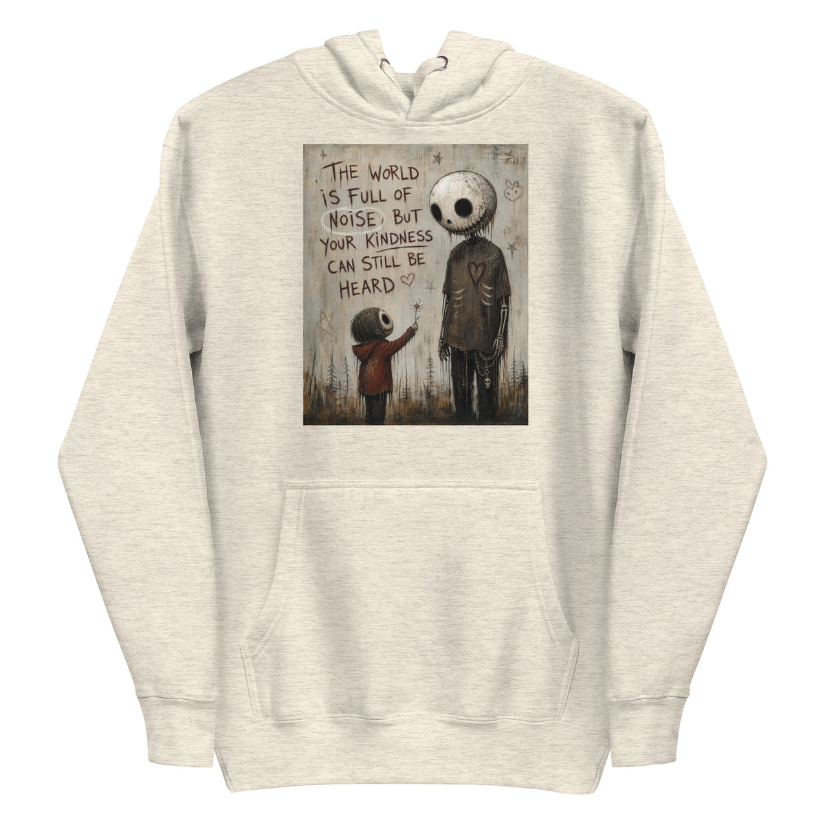 Oatmeal heather pullover hoodie with the 'Stay Kind' goth graphic: a tall skull-faced figure and a small child holding a flower, with the words "The world is full of noise, but your kindness can still be heard"