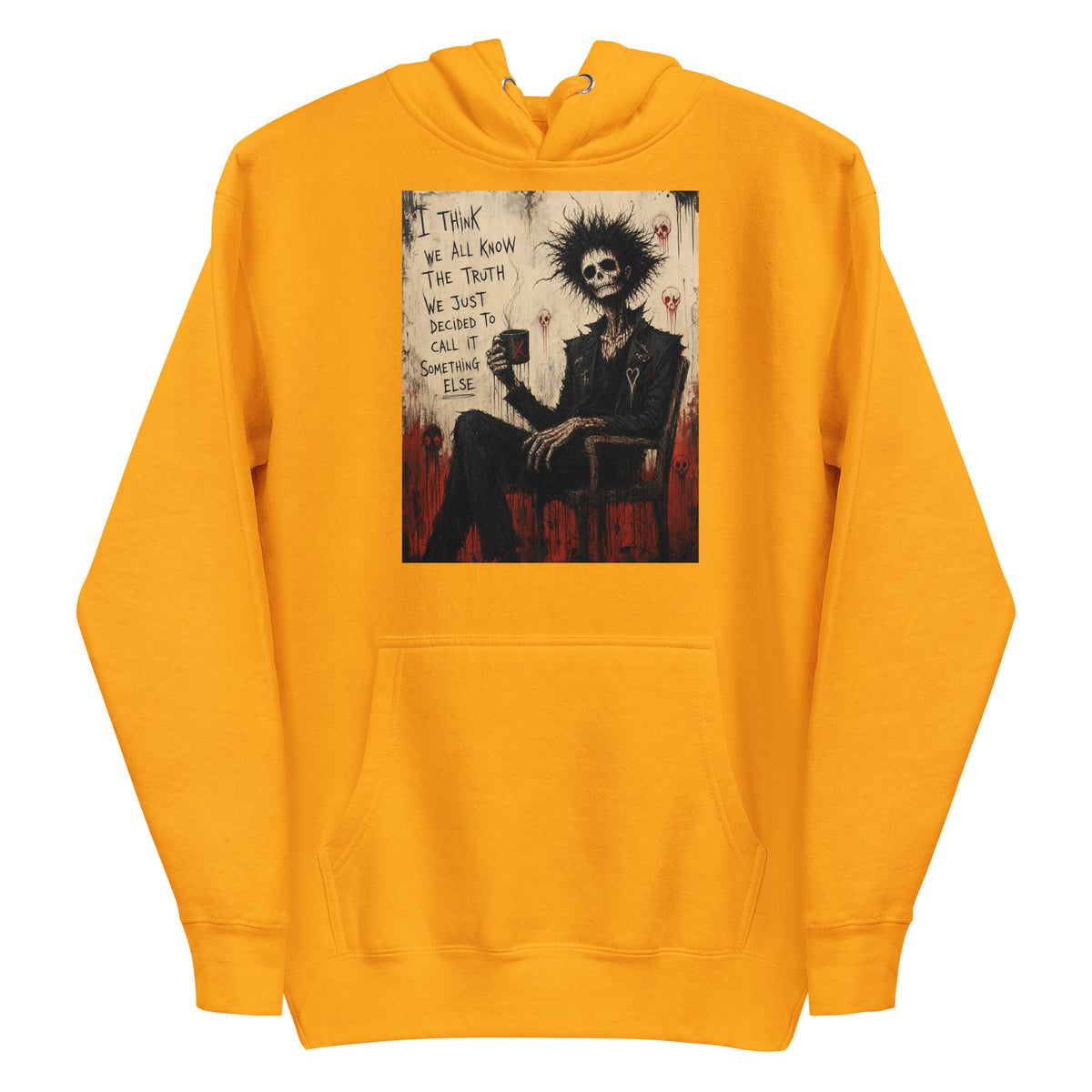 Gold pullover hoodie with the 'Truth and Lies' goth graphic: a wild-haired skeleton in a chair holding a mug, with the words "I think we all know the truth, we just decided to call it something else"
