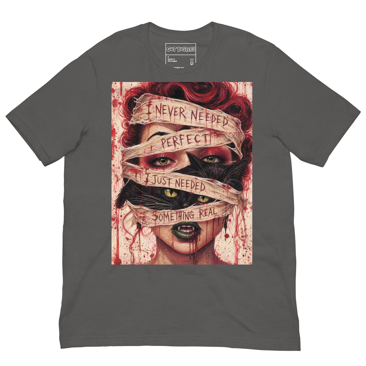 Asphalt unisex t-shirt with the 'Just Something Real' goth graphic: a red-haired woman's face wrapped in bandages, with the words "I never needed perfect, I just needed something real"