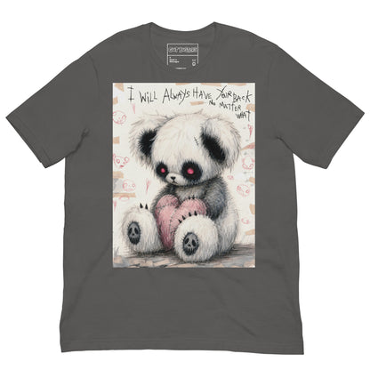 Asphalt unisex t-shirt with the 'Always Got Your Back' goth graphic: a stitched panda-style teddy bear holding a pink heart, with the words "I will always have your back no matter what"