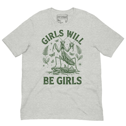 Funny "Girls Will Be Girls Praying Mantis" graphic printed on an athletic heather unisex tee, front view