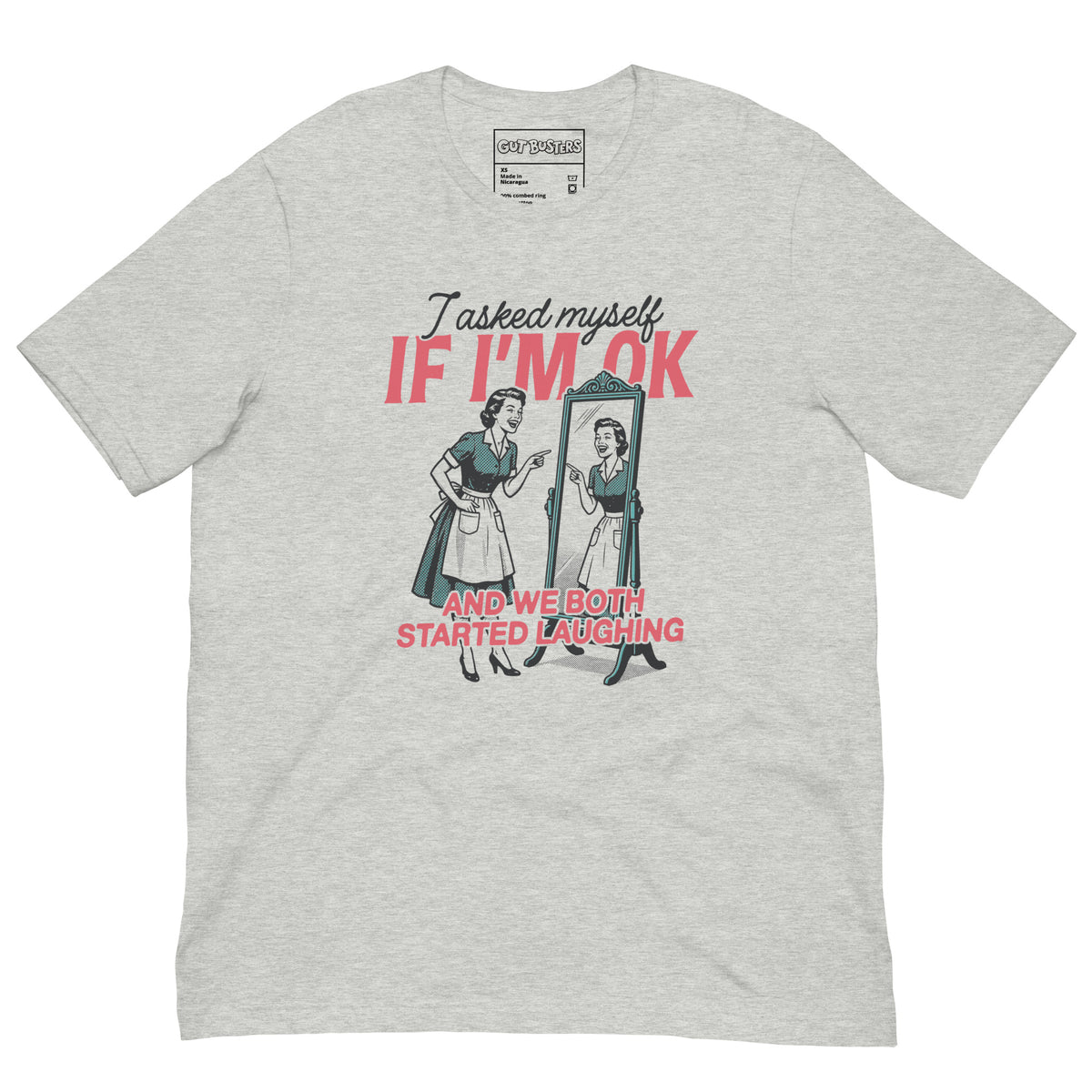 Funny "I asked Myself If I'm Ok" graphic printed on an athletic heather unisex tee, front view
