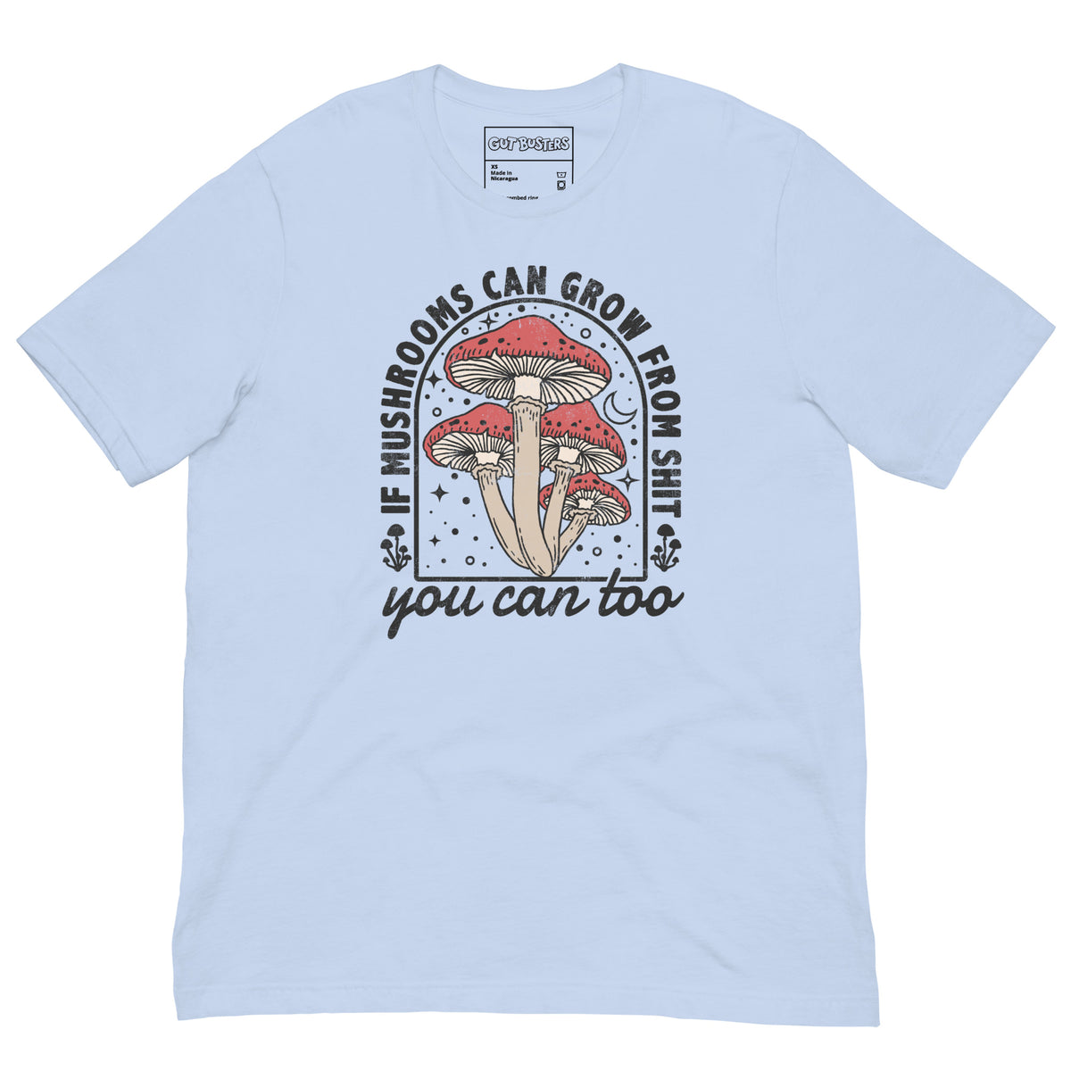 Funny "You Can Grow Too" graphic printed on a baby blue unisex tee, front view