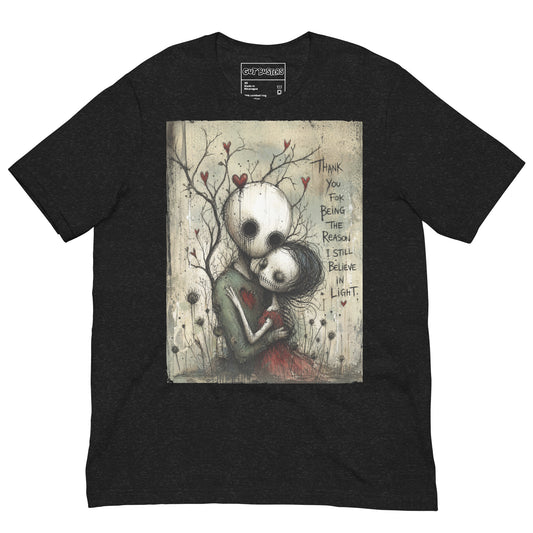 Black heather unisex t-shirt with the 'My Light In Dark Places' goth graphic: a skull-faced couple embracing under a bare tree with red hearts, with the words "Thank you for being the reason I still believe in light"