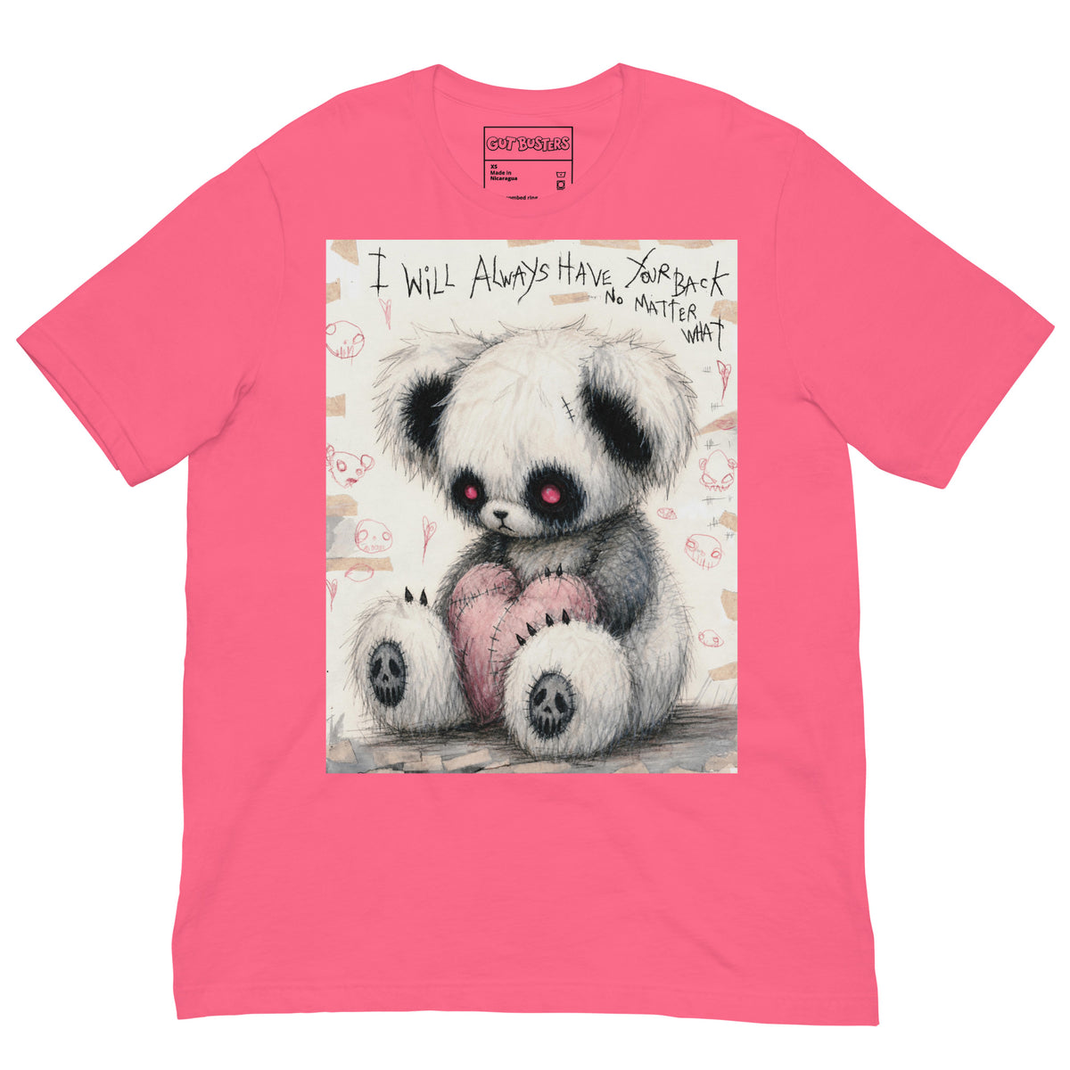 Pink unisex t-shirt with the 'Always Got Your Back' goth graphic: a stitched panda-style teddy bear holding a pink heart, with the words "I will always have your back no matter what"