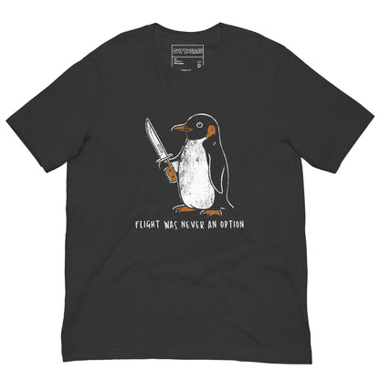 Funny "Flight Was Never An Option" graphic printed on a dark grey unisex tee, front view