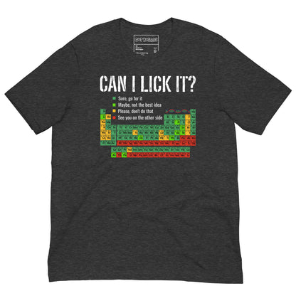 Funny "Can I Lick It? Chemistry 101" graphic printed on a dark grey heather unisex tee, front view