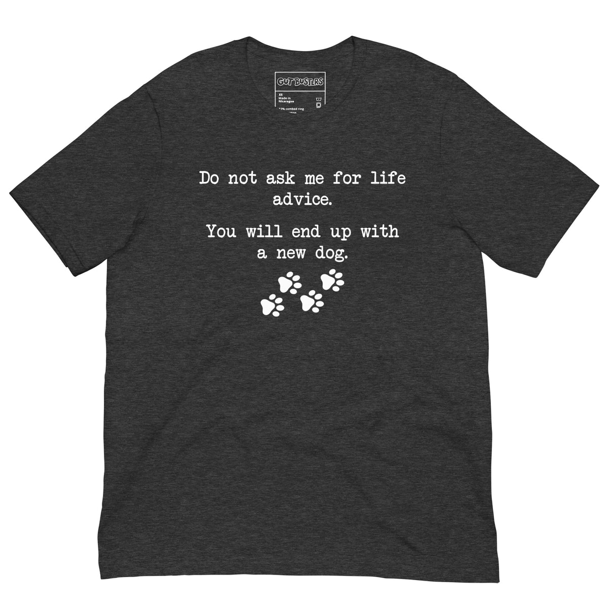 Funny "Don't Ask Me For Advice" graphic printed on a dark grey heather unisex tee, front view