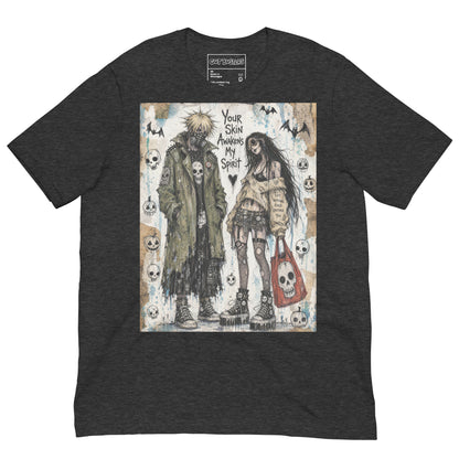 Dark grey heather unisex t-shirt with the 'Your Skin Awakens My Spirit' goth graphic: a grunge zombie couple standing together, with the words "Your skin awakens my spirit"