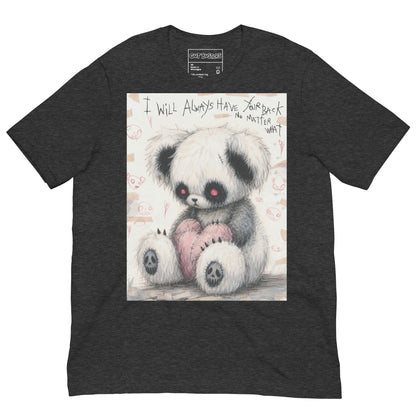Dark grey heather unisex t-shirt with the 'Always Got Your Back' goth graphic: a stitched panda-style teddy bear holding a pink heart, with the words "I will always have your back no matter what"