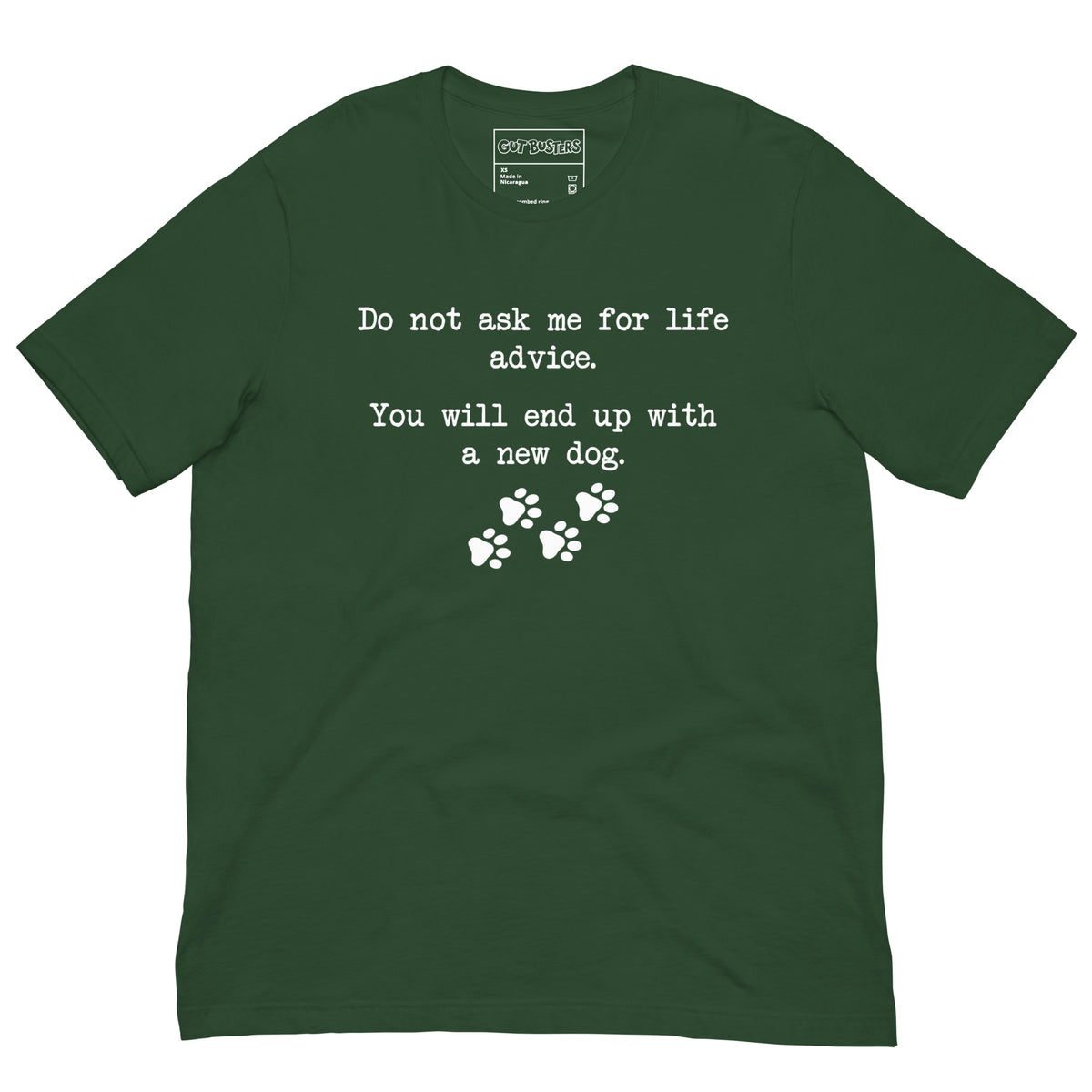 Funny "Don't Ask Me For Advice" graphic printed on a forest unisex tee, front view