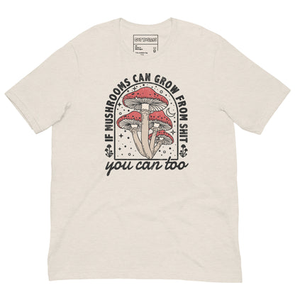 Funny "You Can Grow Too" graphic printed on a heather dust unisex tee, front view
