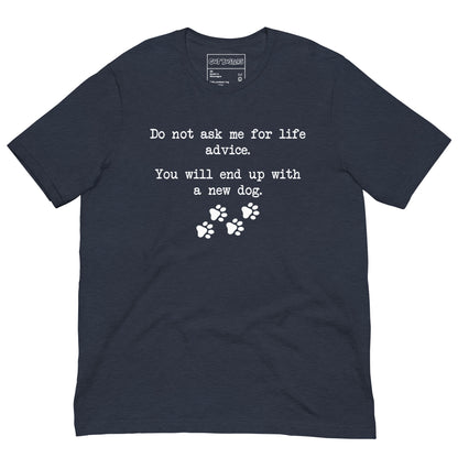 Funny "Don't Ask Me For Advice" graphic printed on a heather navy unisex tee, front view