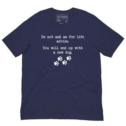 Funny "Don't Ask Me For Advice" graphic printed on a navy unisex tee, front view