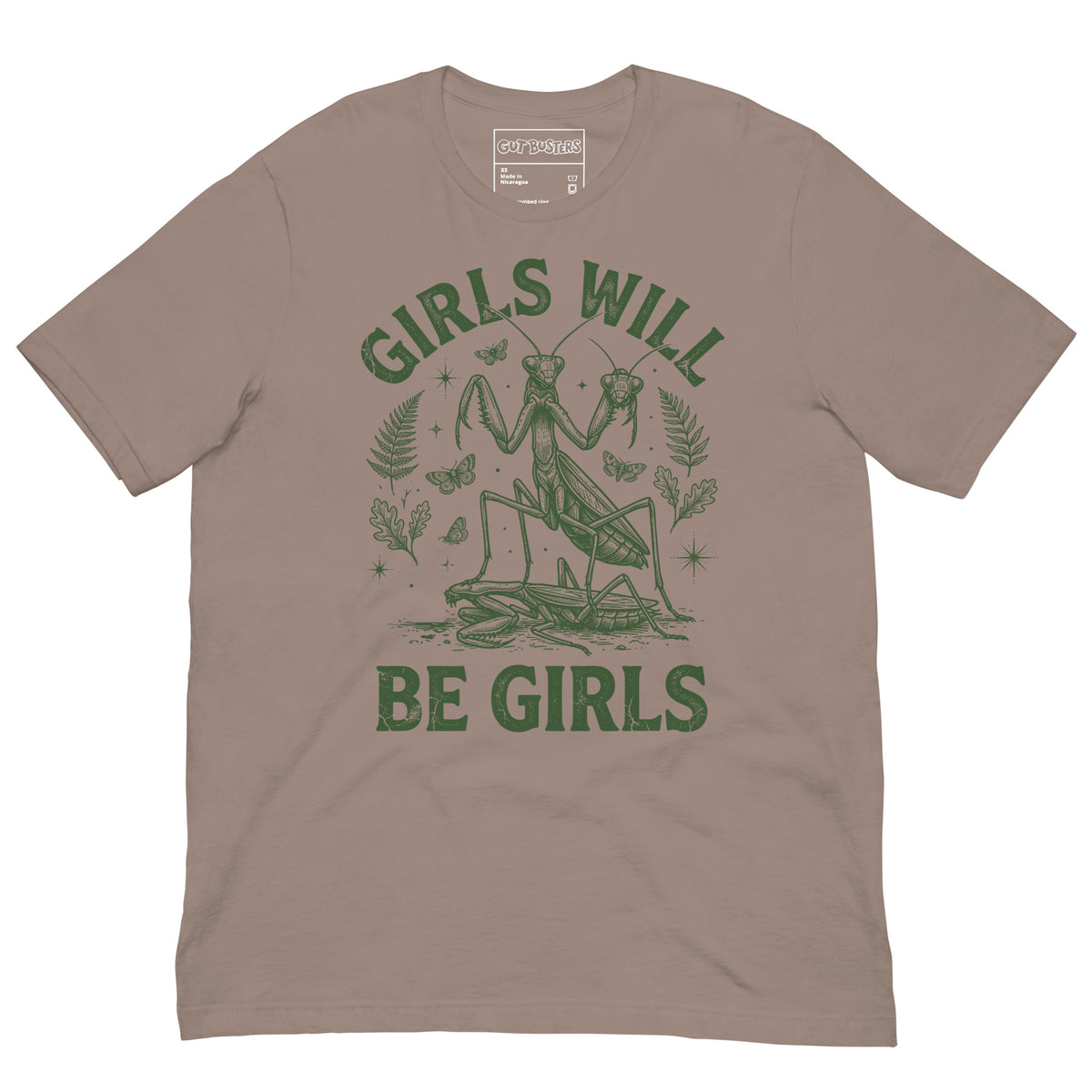 Funny "Girls Will Be Girls Praying Mantis" graphic printed on a pebble unisex tee, front view