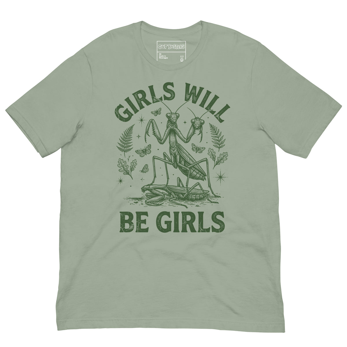 Funny "Girls Will Be Girls Praying Mantis" graphic printed on a sage unisex tee, front view