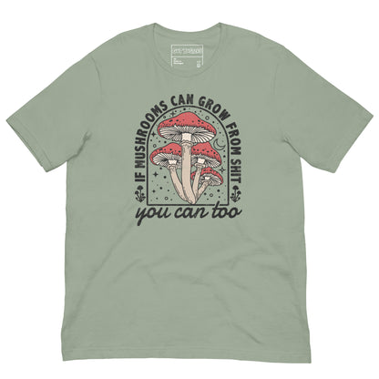 Funny "You Can Grow Too" graphic printed on a sage unisex tee, front view