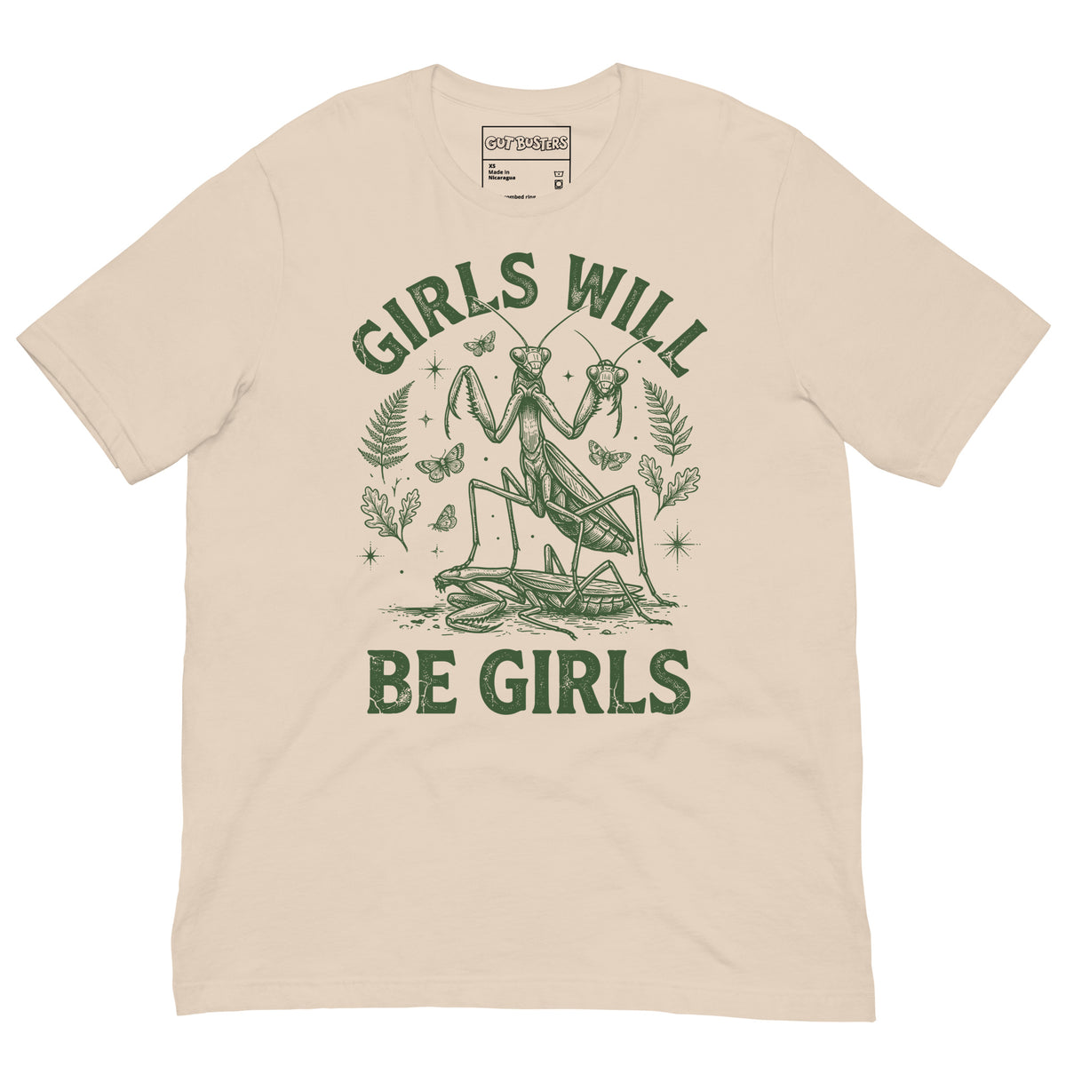 Funny "Girls Will Be Girls Praying Mantis" graphic printed on a soft cream unisex tee, front view