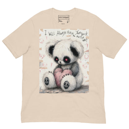 Soft cream unisex t-shirt with the 'Always Got Your Back' goth graphic: a stitched panda-style teddy bear holding a pink heart, with the words "I will always have your back no matter what"