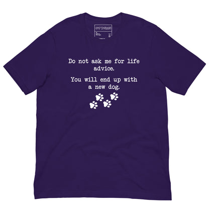 Funny "Don't Ask Me For Advice" graphic printed on a team purple unisex tee, front view