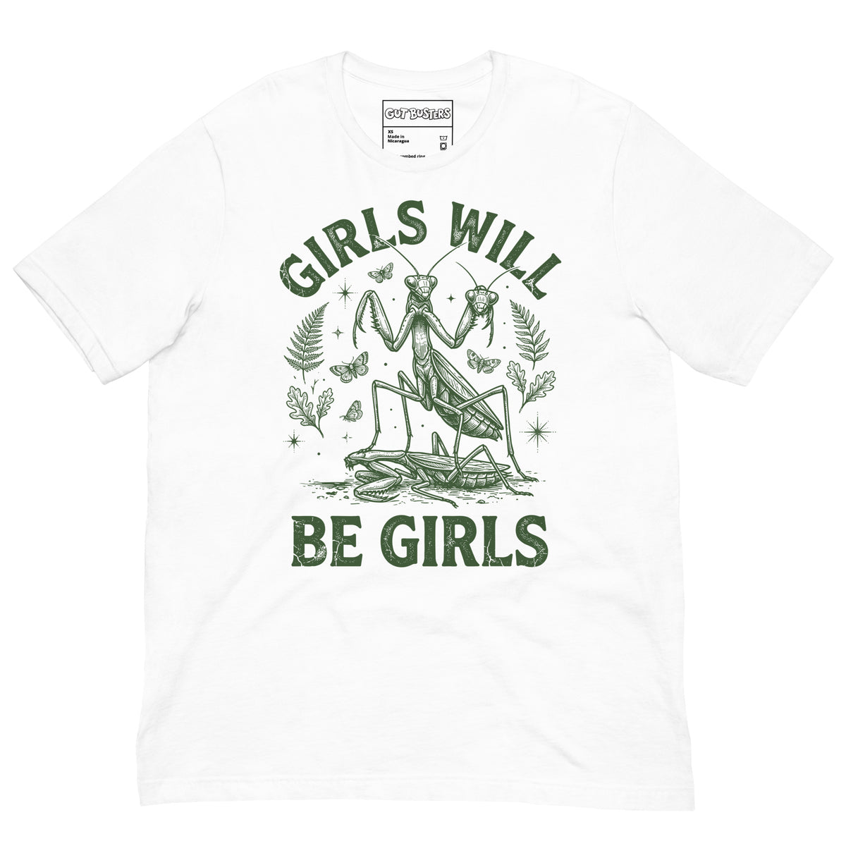 Funny "Girls Will Be Girls Praying Mantis" graphic printed on a white unisex tee, front view