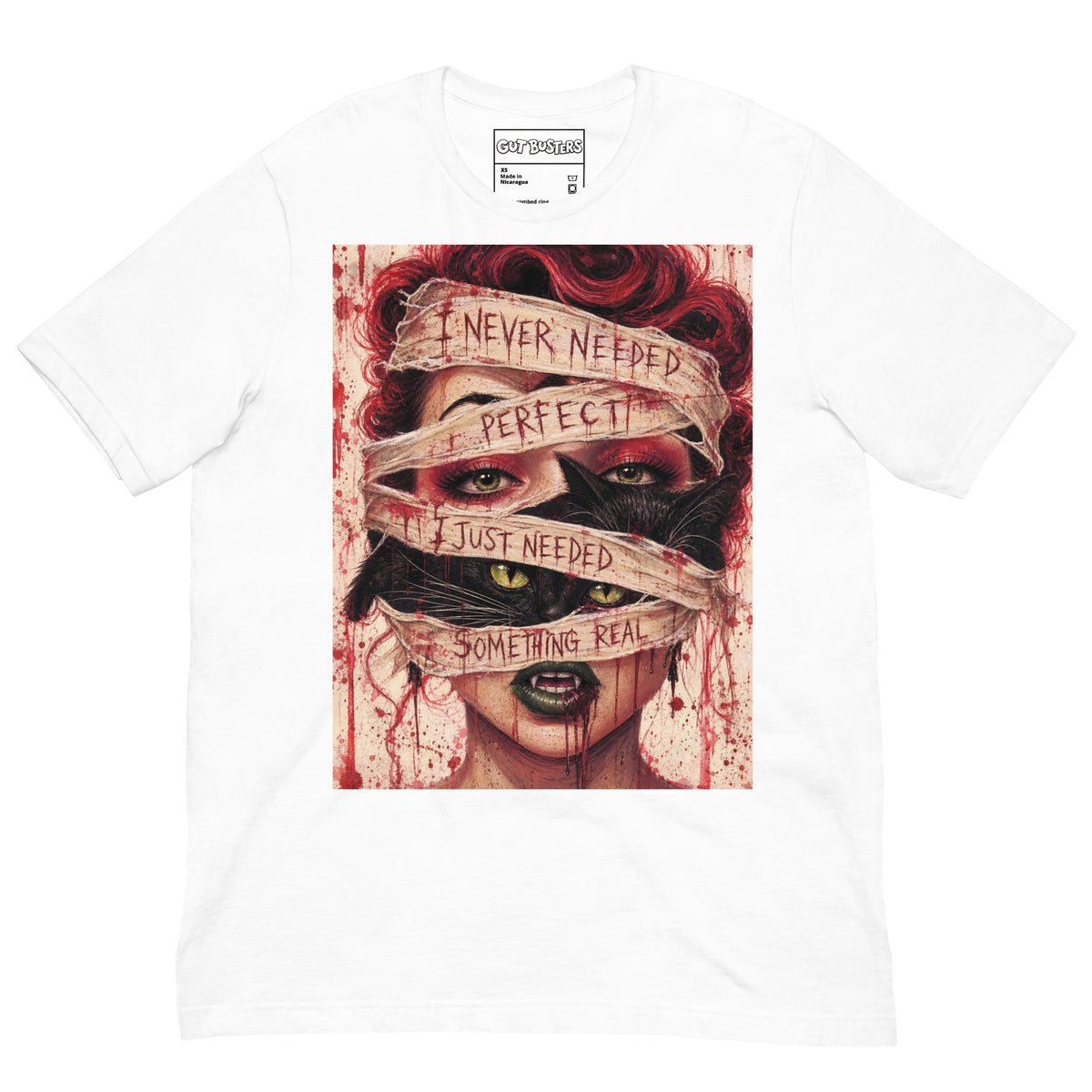 White unisex t-shirt with the 'Just Something Real' goth graphic: a red-haired woman's face wrapped in bandages, with the words "I never needed perfect, I just needed something real"