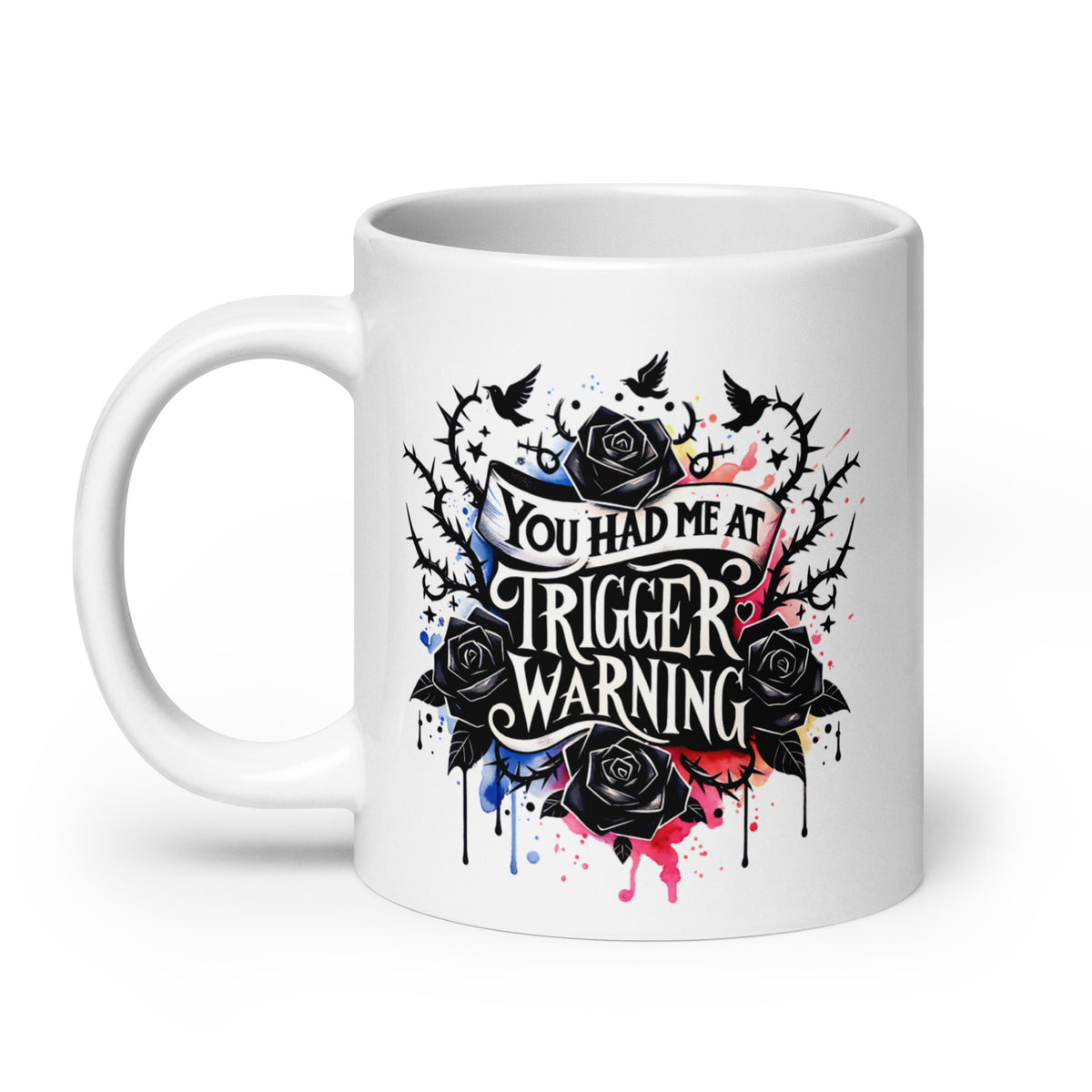 White glossy mug with black roses and 'Trigger warning' text graphic